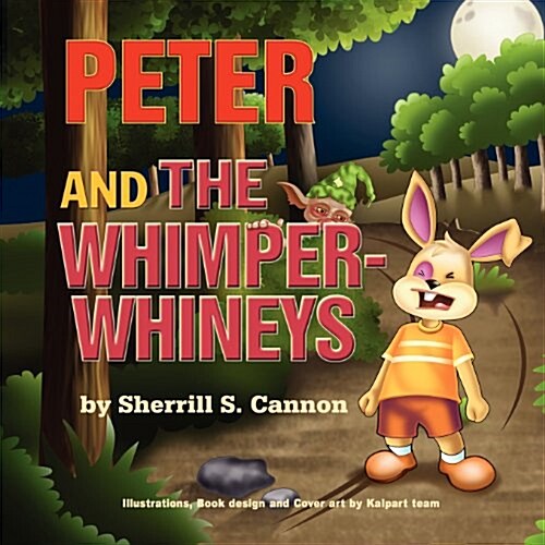 Peter and the Whimper-Whineys (Paperback)