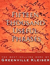 Fifteen Thousand Useful Phrases (Paperback)