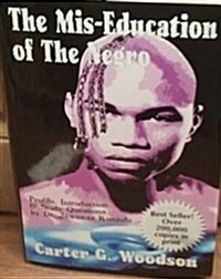 The MIS-Education of the Negro (Hardcover)