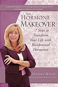 The Hormone Makeover (Paperback)