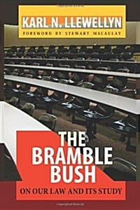 The Bramble Bush: On Our Law and Its Study (Paperback)