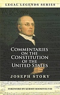 Commentaries on the Constitution of the United States (Hardcover)