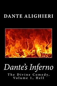 Dantes Inferno (the Divine Comedy, Volume 1, Hell) (Paperback)