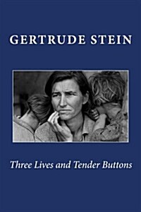 Three Lives and Tender Buttons (Paperback)