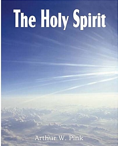 The Holy Spirit (Paperback)