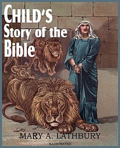 Childs Story of the Bible (Paperback)