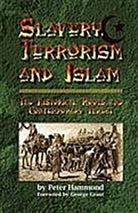 Slavery, Terrorism and Islam (Paperback, 3)