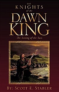 The Knights of the Dawn King (Paperback)