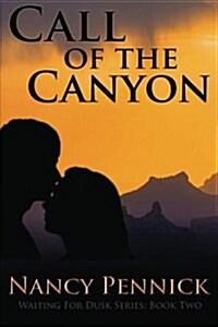 Call of the Canyon (Paperback)