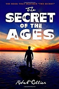 The Secret of the Ages (Paperback)