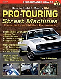 How to Build GM Pro-Touring Street Machines (Paperback)