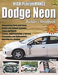 High-Performance Dodge Neon Builders Handbook (Paperback)