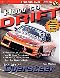 How to Drift: The Art of Oversteer (Paperback)