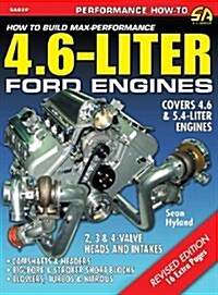 How to Build Max-Performance 4.6-Liter Ford Engines (Hardcover)