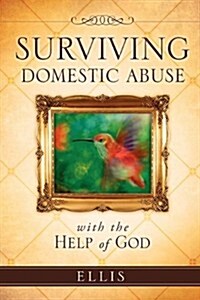 Surviving Domestic Abuse (Paperback)