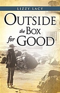 Outside the Box for Good (Paperback)