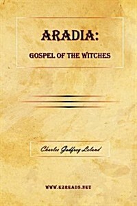 Aradia: Gospel of the Witches (Hardcover)