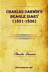 Charles Darwins Beagle Diary (1831-1836) (Paperback)