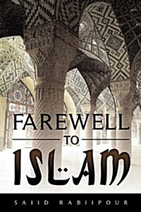 Farewell to Islam (Paperback)