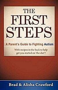 The First Steps (Paperback)