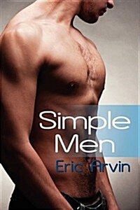 Simple Men (Paperback)