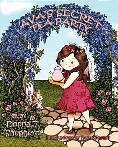 Avas Secret Tea Party (Paperback)