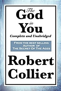 The God in You: Complete and Unabridged (Paperback)