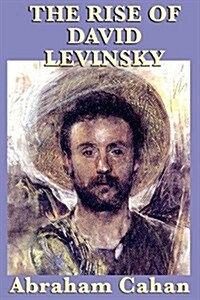 The Rise of David Levinsky (Paperback)