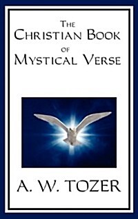 The Christian Book of Mystical Verse (Hardcover)