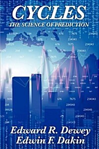 Cycles the Science of Prediction (Paperback)