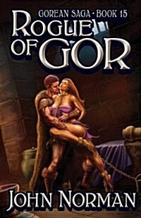 Rogue of Gor (Gorean Saga, Book 15) - Special Edition (Paperback)