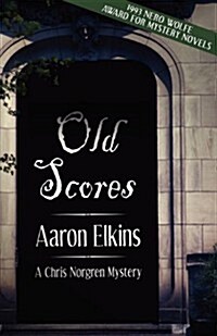 Old Scores (a Chris Norgren Mystery: Book Three) (Paperback)