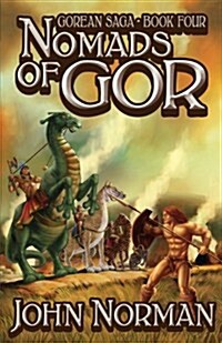 Nomads of Gor (Gorean Saga, Book 4) - Special Edition (Paperback)