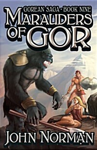 Marauders of Gor (Gorean Saga, Book 9) - Special Edition (Paperback)