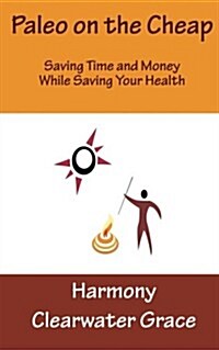 Paleo on the Cheap (Paperback)