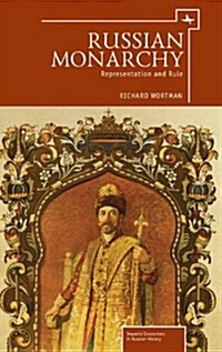 Russian Monarchy: Representation and Rule (Hardcover)