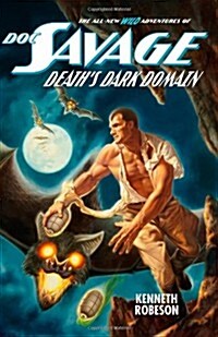 Doc Savage: Deaths Dark Domain (Paperback)