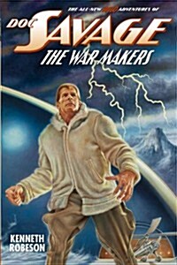 Doc Savage: The War Makers (Paperback)