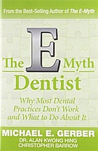 The E-Myth Dentist (Hardcover)