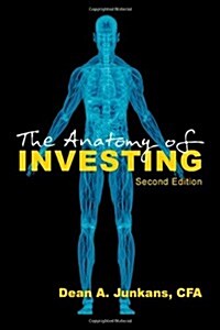 The Anatomy of Investing: Second Edition (Paperback)