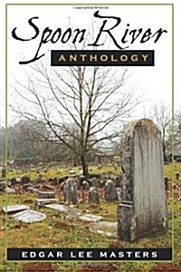 Spoon River Anthology (Paperback)