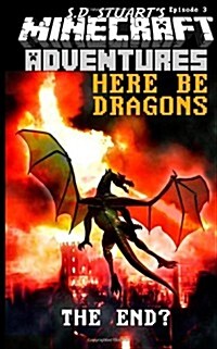 Here Be Dragons (Paperback)