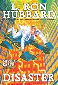 Mission Earth Volume 8: Disaster (Paperback, Reissue)