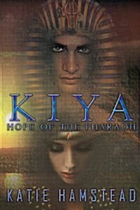 Kiya: Hope of the Pharaoh (Paperback)