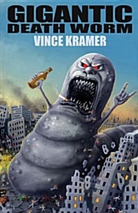 Gigantic Death Worm (Paperback)