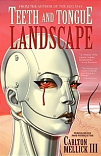 Teeth and Tongue Landscape (Paperback)