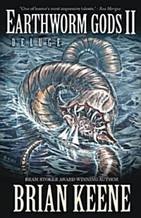 Earthworm Gods II: Deluge (Paperback)