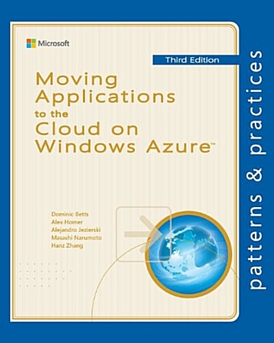 Moving Applications to the Cloud on Windows Azure (Paperback)