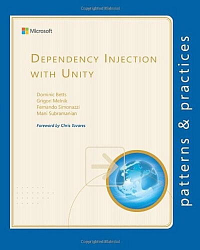 Dependency Injection with Unity (Paperback)