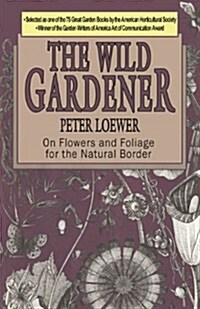 The Wild Gardener (Paperback)